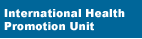 International Health Promotion Unit